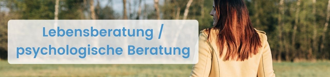 Lebensberatung / psychologische Beratung Eugendorf bei Salzburg