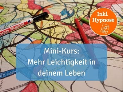Mini Kurs Titelbild Leichtigkeit inkl. Hypnose MP3